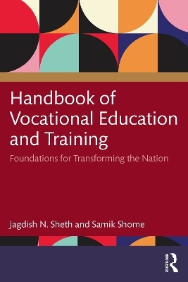 Handbook of Vocational Education and Training - Jagdish N. Sheth, Samik Shome