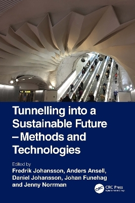 Tunnelling into a Sustainable Future – Methods and Technologies - 