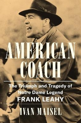 American Coach - Ivan Maisel