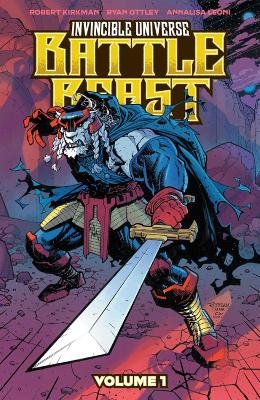 INVINCIBLE UNIVERSE: BATTLE BEAST - Robert Kirkman