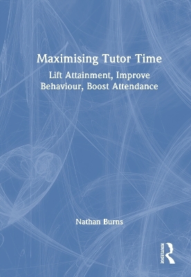 Maximising Tutor Time
