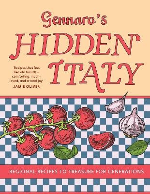 Gennaro’s Hidden Italy