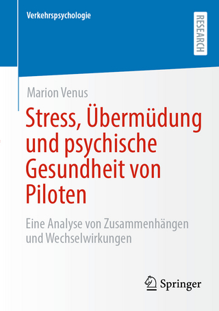 Stress, Übermüdung und psychische Gesundheit von Piloten