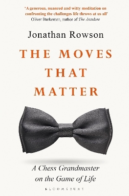 The Moves that Matter - Jonathan Rowson