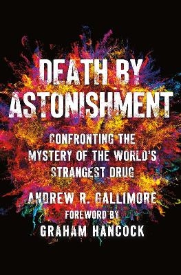 Death by Astonishment - Andrew R. Gallimore