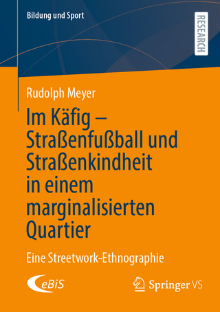 Im Käfig, Straßenfußball und Straßenkindheit in einem marginalisierten Quartier