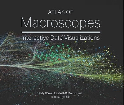 Atlas of Macroscopes - Katy Borner, Elizabeth G. Record
