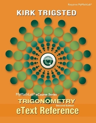 eText Reference for Trigsted Trigonometry - Kirk Trigsted