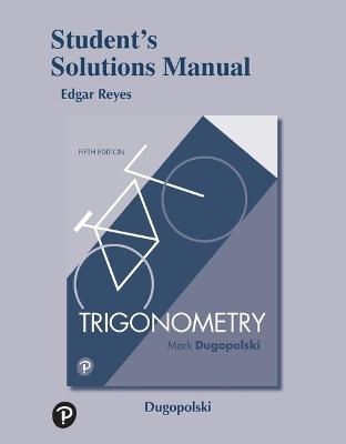 Student Solutions Manual for Trigonometry
