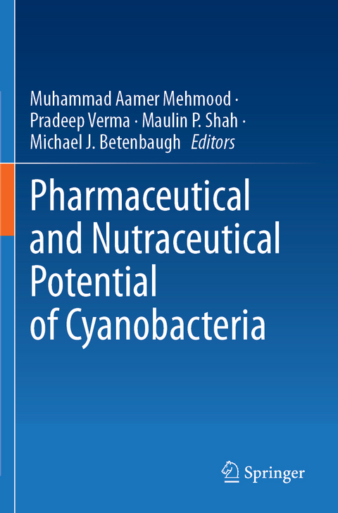 Pharmaceutical and Nutraceutical Potential of Cyanobacteria - 