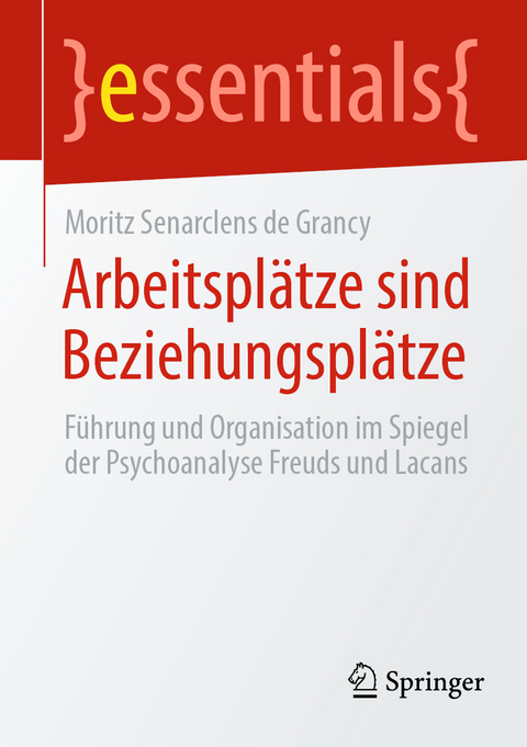 Arbeitspl&auml;tze sind Beziehungspl&auml;tze - Moritz Senarclens de Grancy