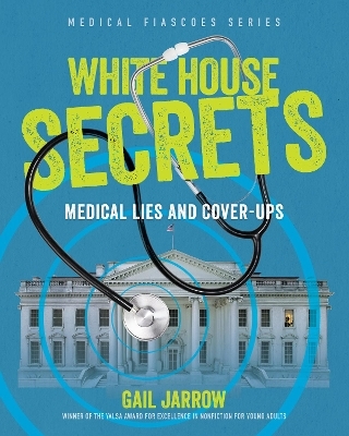 White House Secrets - Gail Jarrow