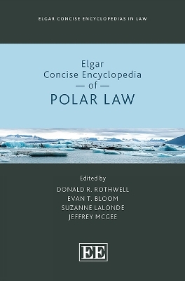 Elgar Concise Encyclopedia of Polar Law - 