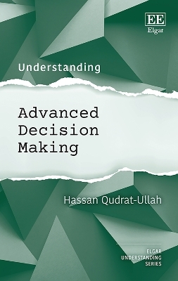 Understanding Advanced Decision Making
