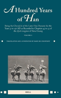 A Hundred Years of Han (vol.1) - Rafe De Crespigny