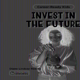 Invest in the Future