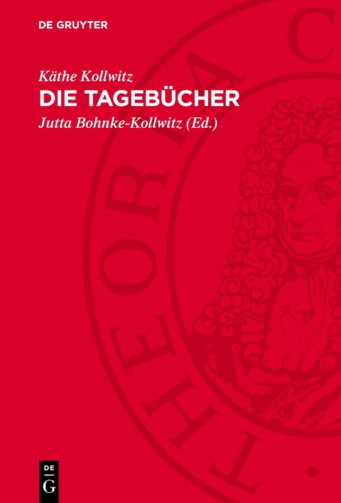 Die Tageb&uuml;cher - K&auml;the Kollwitz