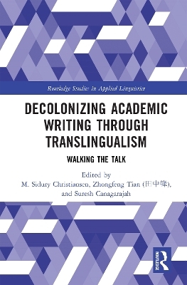 Decolonizing Academic Writing through Translingualism - 