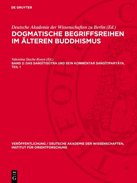 Das Saṅgītisūtra und sein Kommentar Saṅgītiparyāya, Teil 1