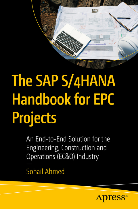The SAP S/4HANA Handbook for EPC Projects - Sohail Ahmed