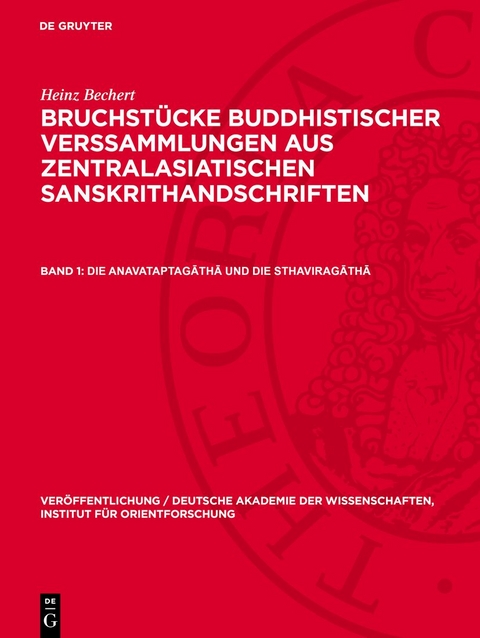 Die Anavataptagāthā und die Sthaviragāthā