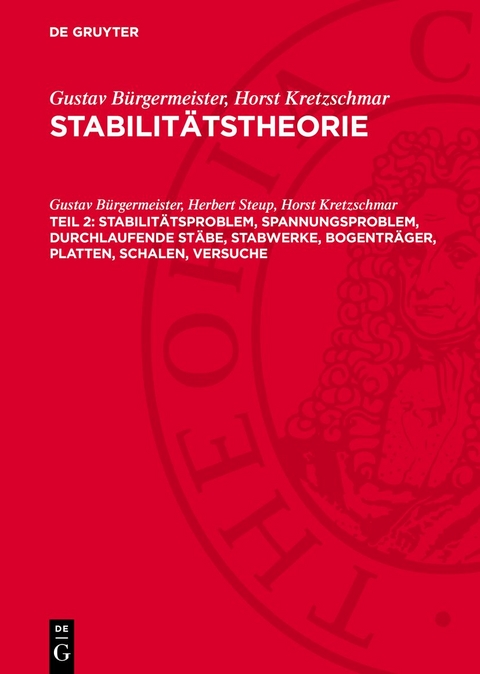Stabilit&auml;tsproblem, Spannungsproblem, durchlaufende St&auml;be, Stabwerke, Bogentr&auml;ger, Platten, Schalen, Versuche