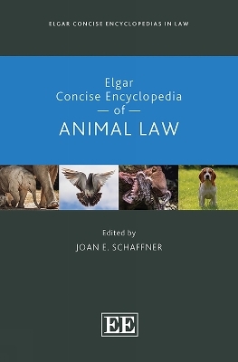 Elgar Concise Encyclopedia of Animal Law