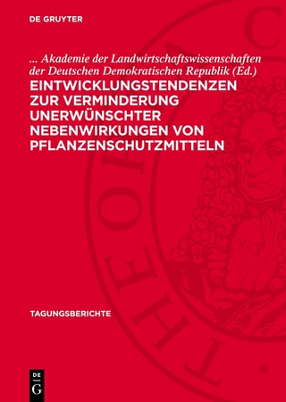 Eintwicklungstendenzen zur Verminderung unerwünschter Nebenwirkungen von Pflanzenschutzmitteln
