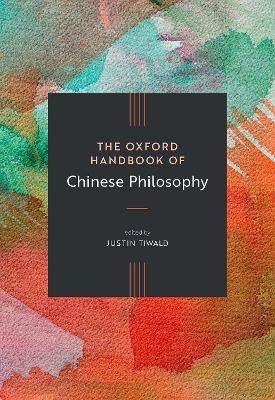 The Oxford Handbook of Chinese Philosophy