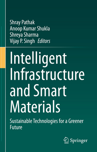 Intelligent Infrastructure and Smart Materials