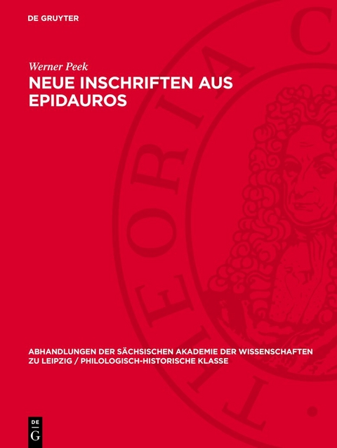 Neue Inschriften aus Epidauros - Werner Peek