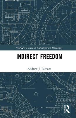 Indirect Freedom