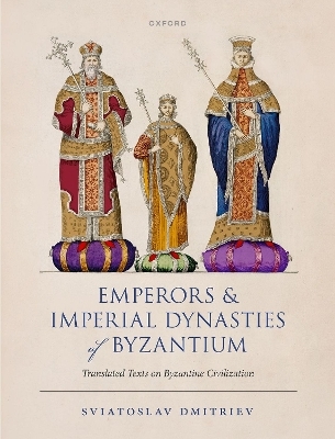 Emperors and Imperial Dynasties of Byzantium - Sviatoslav Dmitriev