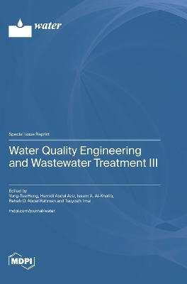 Water Quality Engineering and Wastewater Treatment III