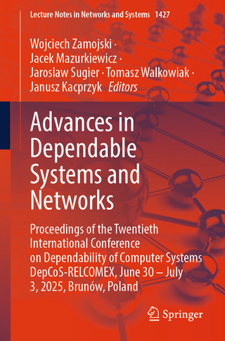 Advances in Dependable Systems and Networks
