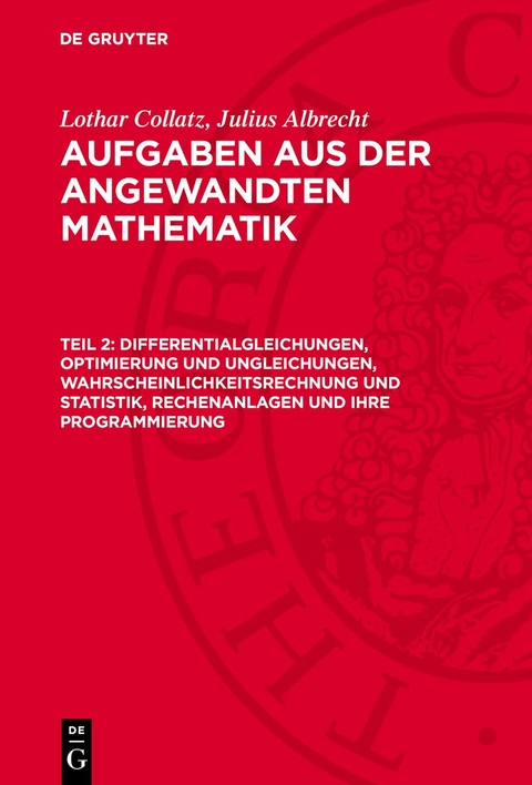 Differentialgleichungen, Optimierung und Ungleichungen, Wahrscheinlichkeitsrechnung und Statistik, Rechenanlagen und ihre Programmierung