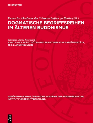 Das Saṅgītisūtra und sein Kommentar Saṅgītiparyāya, Teil 2: Anmerkungen