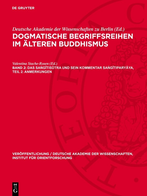 Das Saṅgītisūtra und sein Kommentar Saṅgītiparyāya, Teil 2: Anmerkungen