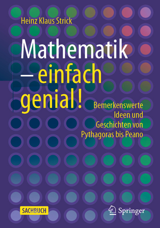 Mathematik – einfach genial!