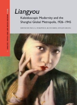 Liangyou, Kaleidoscopic Modernity and the Shanghai Global Metropolis, 1926-1945 - 