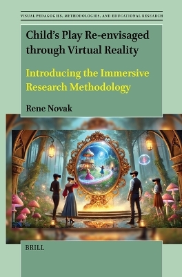 Child’s Play Re-envisaged through Virtual Reality