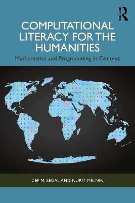 Computational Literacy for the Humanities - Zef Segal, Nurit Melnik