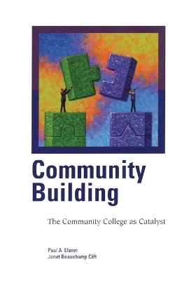 Community Building - Paul A. Elsner, Janet Beauchamp Clift