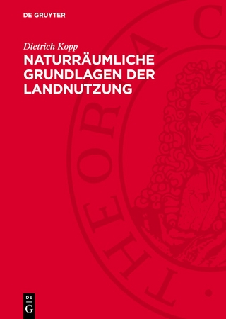 Naturräumliche Grundlagen der Landnutzung
