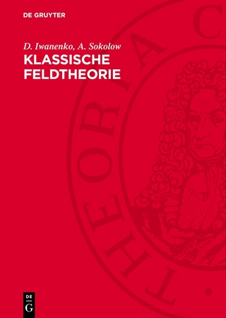 Klassische Feldtheorie