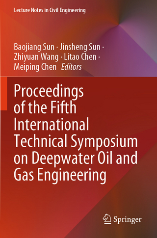 Proceedings of the Fifth International Technical Symposium on Deepwater Oil and Gas Engineering
