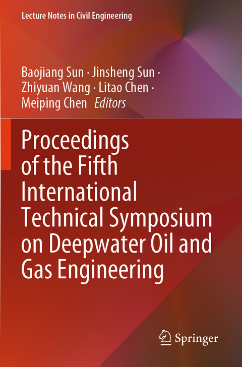 Proceedings of the Fifth International Technical Symposium on Deepwater Oil and Gas Engineering - 
