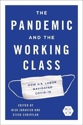 The Pandemic and the Working Class - 