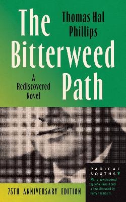 The Bitterweed Path - Thomas Hal Phillips