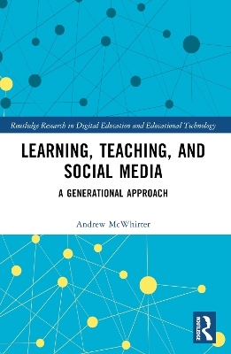 Learning, Teaching, and Social Media - Andrew McWhirter